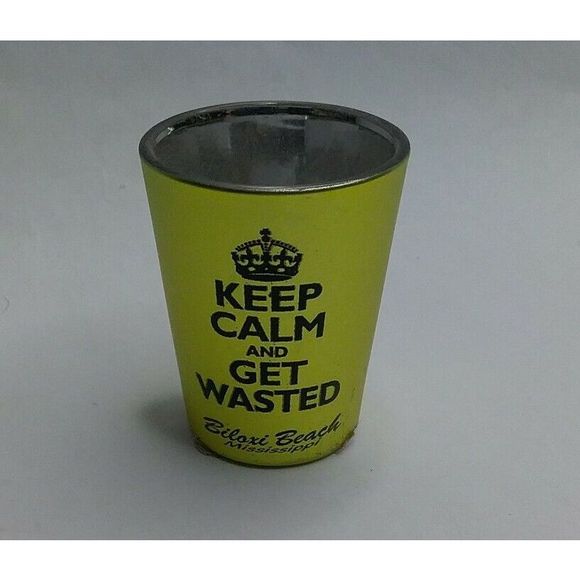 Keep Calm & Get Wasted Biloxi Beach Mississippi Shot Glass - Picture 1 of 5